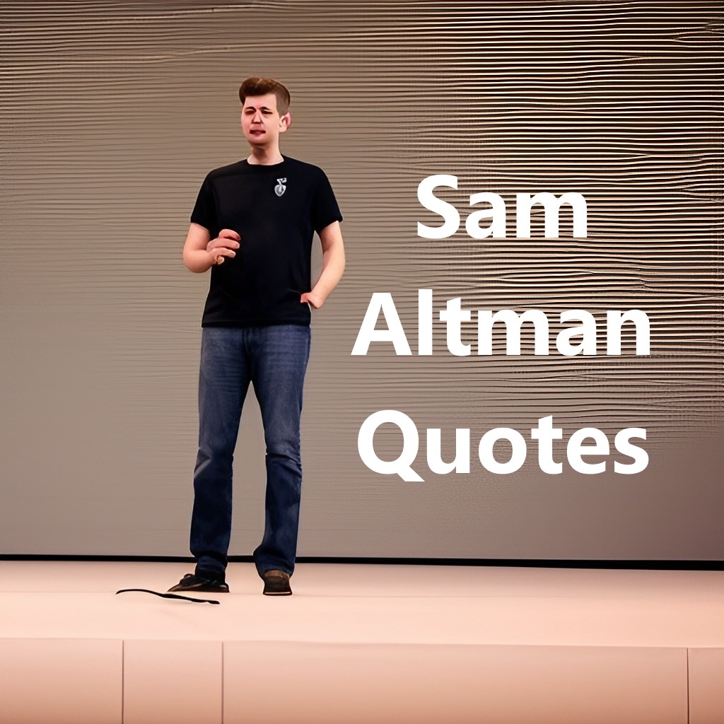 29 Sam Altman Quotes This Guy s Vision Is Amazing AIgeeked 29-sam-altman-quotes-this-guy-s-vision-is-amazing-aigeeked
